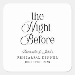 The Night Before Modern Elegant Rehearsal Dinner Vierkante Sticker