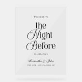 The Night Before Rehearsal Dinner Welcome Sign Acryl Bord (Voorkant)