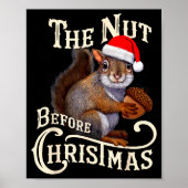 The Nut Before Christmas Squirrel Funny  Poster (Voorkant)
