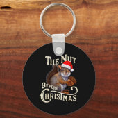 The Nut Before Christmas Squirrel Funny  Sleutelhanger (Voorkant)