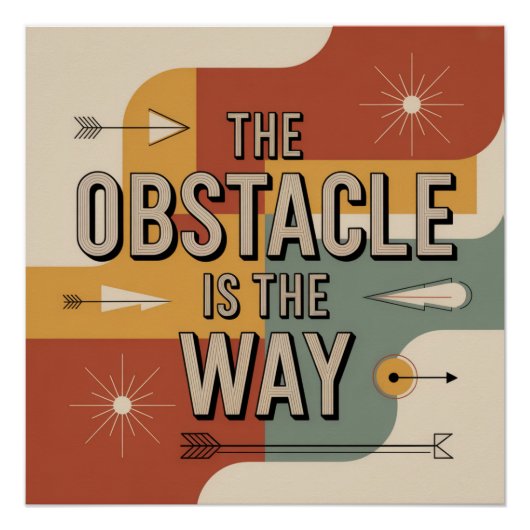 The Obstacle Is The Way Perfect Poster (Voorkant)