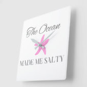 The Ocean Made Me Salty, Coastal Beach Theme Vierkante Klok (Hoek)
