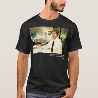 The Office Jim Smirking with Quote  T-shirt
