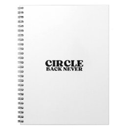 The One-Way Ledger | Circle Back Never Notitieboek
