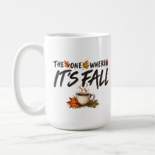 The One Where It’s Fall Cozy Autumn Koffiemok