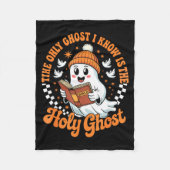 The Only Ghost I Know Is The Holy Christian Hallow Fleece Deken (Voorkant)