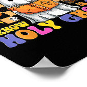 The Only Ghost I Know Is The Holy Ghost Halloween  Poster (Hoek)