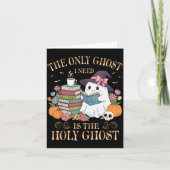The Only Ghost I Need Is The Holy Ghost Books Read Kaart (Voorkant)