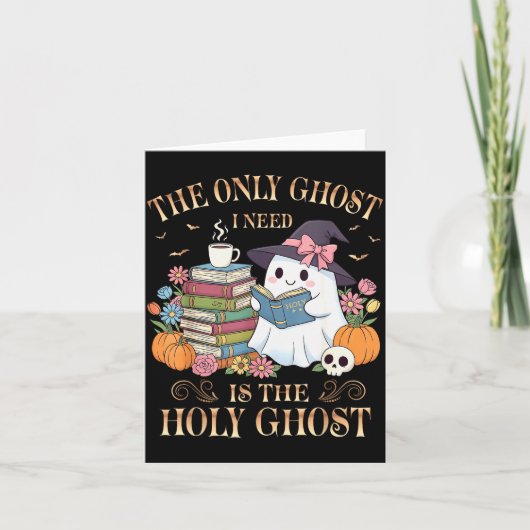 The Only Ghost I Need Is The Holy Ghost Books Read Kaart (Voorkant)