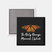 The Only Orange Monarch Elegant Butterfly Nature L Magneet (Voorkant / Achterkant)
