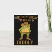 The Only Squat I'm Doing Is Diddly Cowboy Frog Mem Kaart (Voorkant)