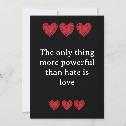 The only thing more powerful than hate is love kaart (Voorkant)