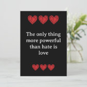 The only thing more powerful than hate is love kaart (Staand voorkant)