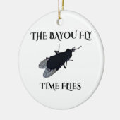 The Original Bayou Fly  Time Flies Keramisch Ornament (Links)