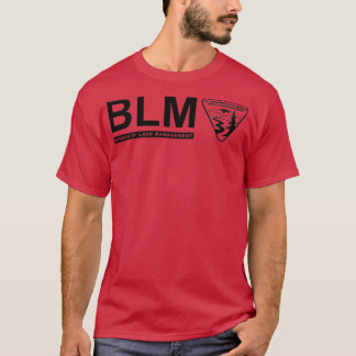 The Original BLM Bureau of Land Management BLACK 4 T-shirt