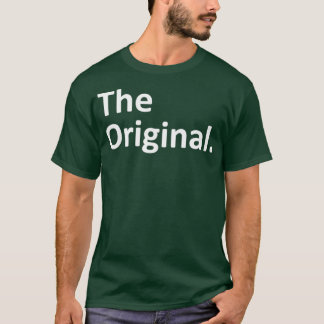 The Original The Remix Matching Family T-shirt