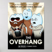 "The Overhang" Poster voor tandkunst en Humor (Voorkant)