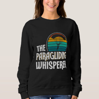 The Paragliding Whisperer Paraglider Paraglide Pil Trui