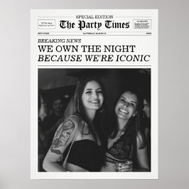 The Party Times Newspaper Because We're Iconic Poster