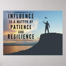The Patience of Influence - Inspirerend Poster