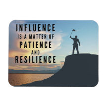 The Patience of Influence - Motivatie