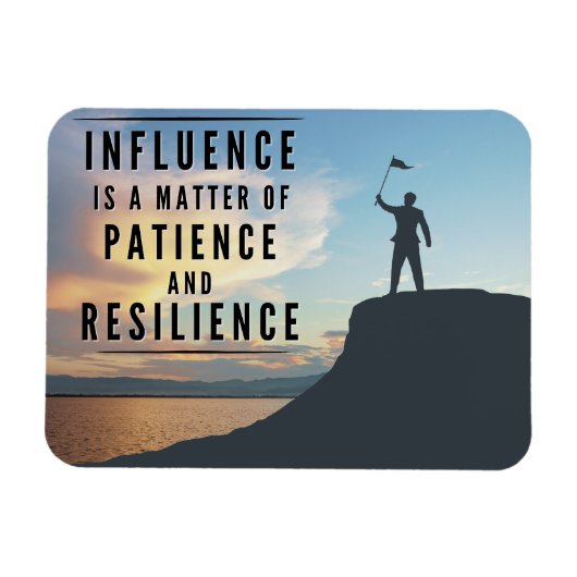 The Patience of Influence - Motivatie Magneet (Horizontaal)