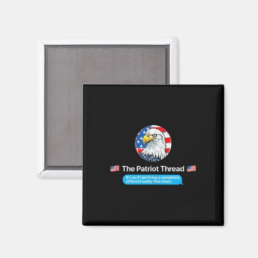 The Patriot Thread Living A Completely Different R Magneet (Voorkant / Achterkant)