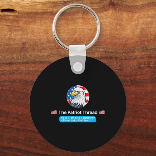 The Patriot Thread Living A Completely Different R Sleutelhanger (Voorkant)