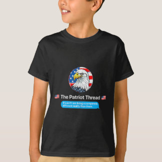 The Patriot Thread Living A Completely Different R T-shirt