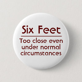 The perfect button for today's social distancing!