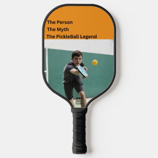 The Person • The Myth • The Pickleball Legend Pickleball Paddle (Voorkant)