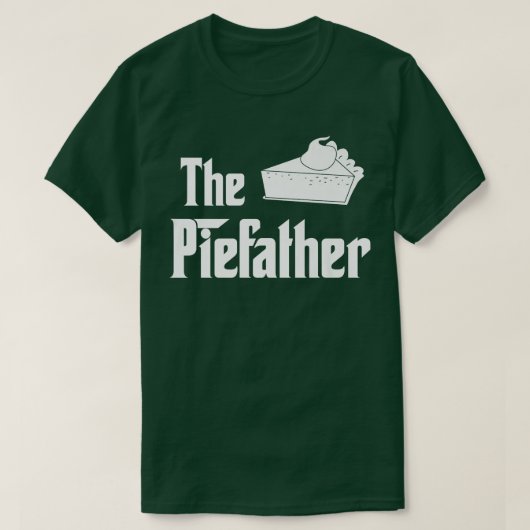 The Piefather Funny Pie Making Baking Humor Thanks T-shirt (Design voorkant)