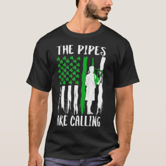 The Pipes Are Calling St Patricks Day Irish (2) T-shirt