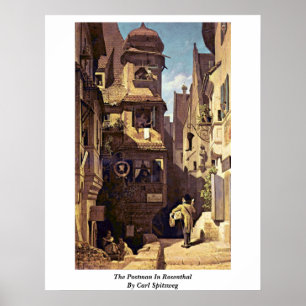 The Postman in Rosenthal by Carl spitzweg Poster