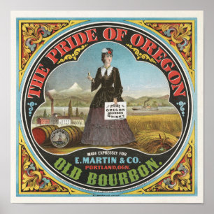 The Pride of Oregon, Old Bourbon  Label Poster