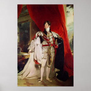 The Prince Regent, later George IV Poster