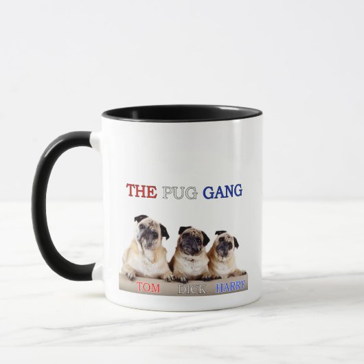 The Pug Gang Coffee Mug Tom, Dick & Harry Mok (Links)