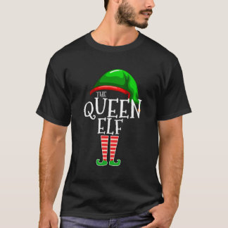 The Queen Elf Family Matching Group kerstcadeau T-shirt