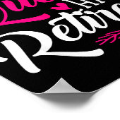 The Queen Has Retired Funny Retired Women Retireme Poster (Hoek)