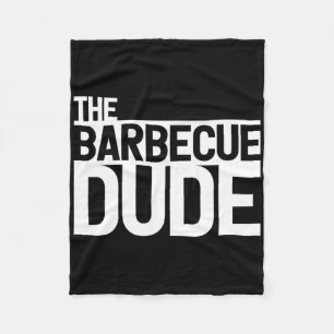 The Rbecue Dude Bbq Grill En Roker Rbecue Chef 1 Fleece Deken