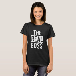 the real boss t-shirt