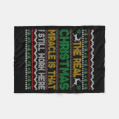 The Real Christmas Miracle Is That I Still Work He Fleece Deken (Voorkant (Horizontaal))