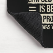 The Reason I'm Old And Wise Insrational Christian  Muismat (Hoek)