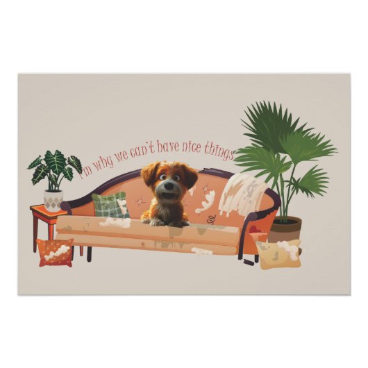 The reason we can't have nice things perfect poster (Voorkant)