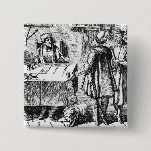 The Receiver of Taxes, na een houtsnip in Praxis Vierkante Button 5,1 Cm (Voorkant)