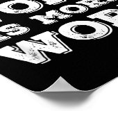 The Reward For Good Work Is More Work Ins Motivati Poster (Hoek)