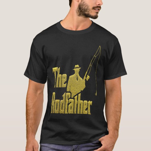 The Rod Father  Quote For Fisherman T-shirt (Voorkant)