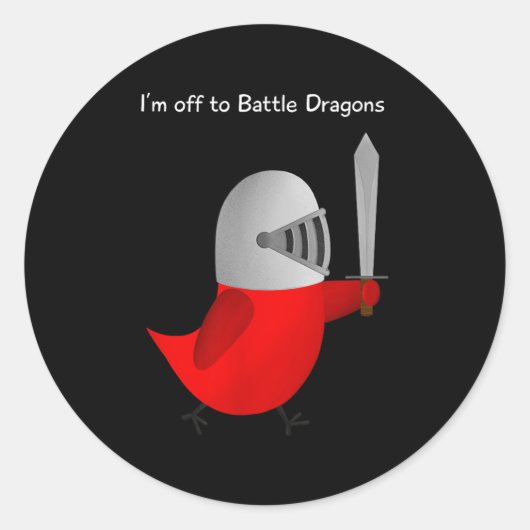 The Sammy Bird - I'm Off To Battle Dragons  Ronde Sticker (Voorkant)