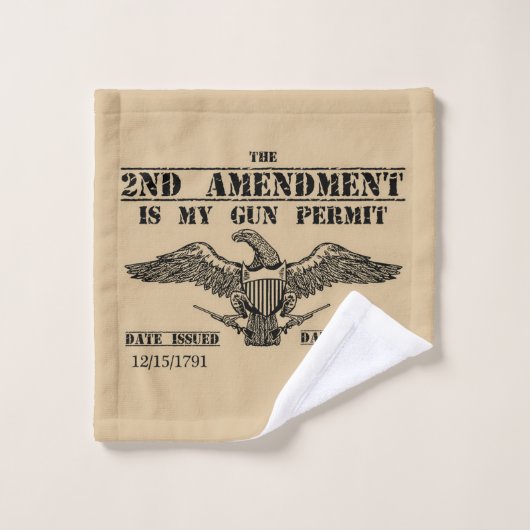 THE SECOND AMENDMENT IS MY GUN PERMIT  BAD HANDDOEK (Wasdoekje)