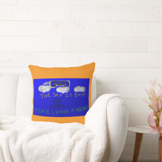 The Sky Is Busy... Throw Pillow Kussen